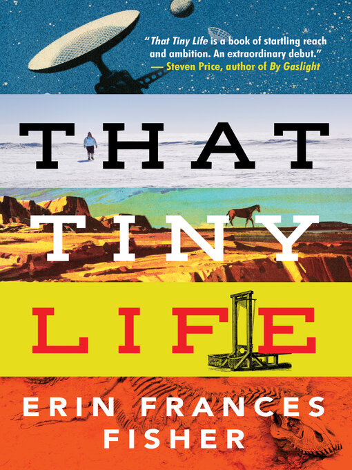 Title details for That Tiny Life by Erin Frances Fisher - Available